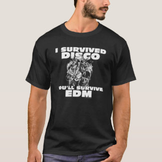 Camiseta Eu sobrevivi ao disco que você sobreviverá a EDM