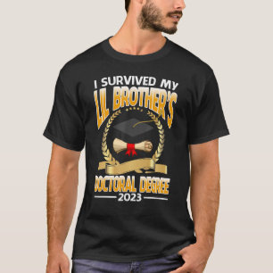 Camiseta Eu Sobrevivi ao doutorado do meu Irmão Lil 2023 G