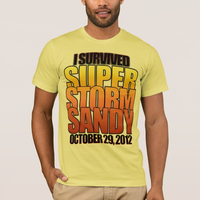 Camiseta Eu sobrevivi ao furacão super Sandy da tempestade (Frente)