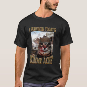 Camiseta eu sobrevivi ao gato da dor de barriga de hoje - t