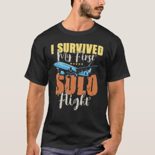 Camiseta Eu Sobrevivi ao Meu Primeiro Piloto De Voo Solo No