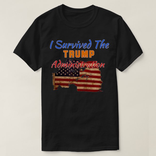 Camiseta Eu Sobrevivi Ao País Da Administração De Trump Não (Frente do Design)