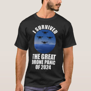 Camiseta Eu Sobrevivi Ao Pânico Do Drone Excelente De 2024