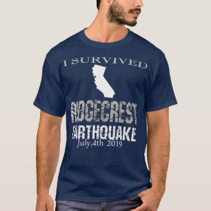 Camiseta Eu sobrevivi ao terremoto Ridgecrest em 4 de julho