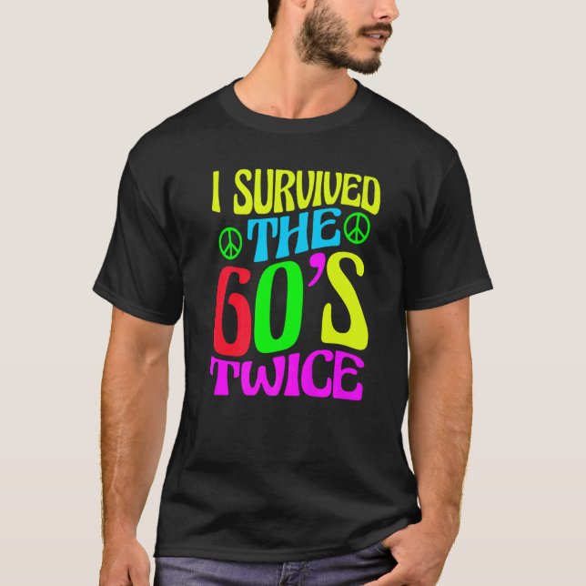 Camiseta Eu Sobrevivi aos 60 e 60, 70, 70 anos (Frente)