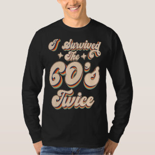 Camiseta Eu Sobrevivi aos 60 e 60, 70, 70 anos