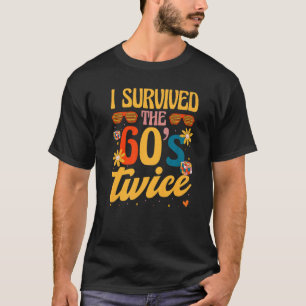 Camiseta Eu Sobrevivi aos 60 e 60, 70, 70 anos