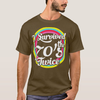 Camiseta Eu sobrevivi aos anos 70, duas vezes engraçado, 80