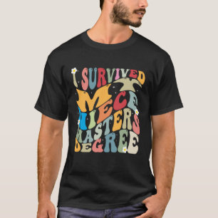 Camiseta Eu Sobrevivi aos Mestrados da minha sobrinha Gradu