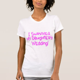 Camiseta Eu Sobrevivi Às Minhas Filhas Casando Rosa