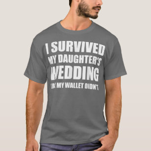 Camiseta Eu Sobrevivi Às Minhas Filhas Casando T 
