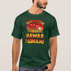 Camiseta Eu sobrevivi Havaí tsunami ao 27 de outubro de