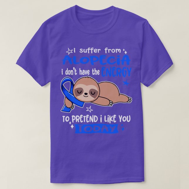 Camiseta Eu Sofro De Alopecia Eu Não Tenho Energia Para P (Frente do Design)