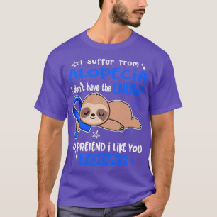 Camiseta Eu Sofro De Alopecia Eu Não Tenho Energia Para P