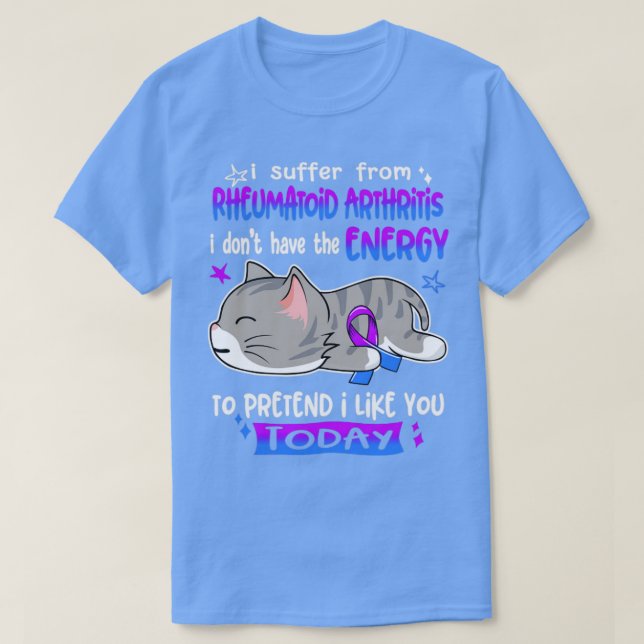 Camiseta Eu Sofro De Artrite Reumatoide Eu Não Tenho (Frente do Design)