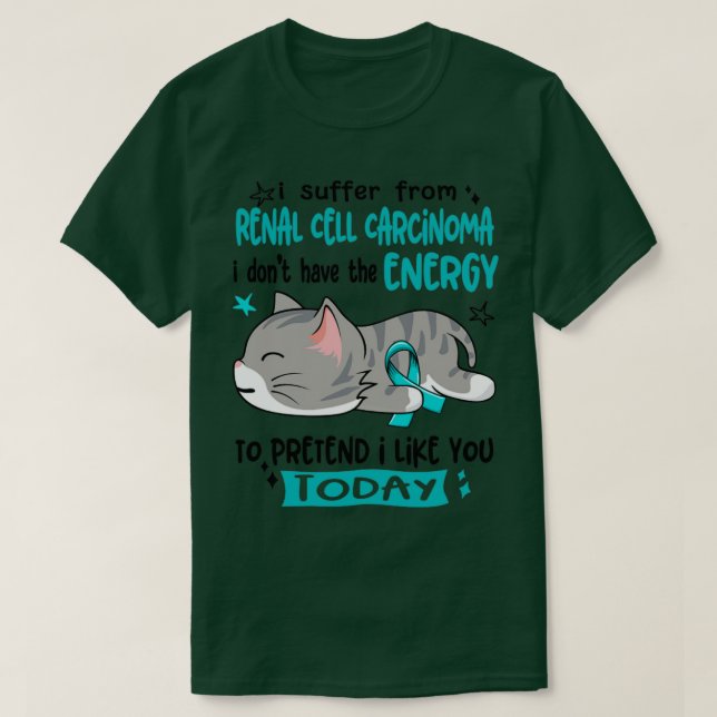 Camiseta Eu Sofro De Carcinoma De Células Renais Eu Não Ten (Frente do Design)