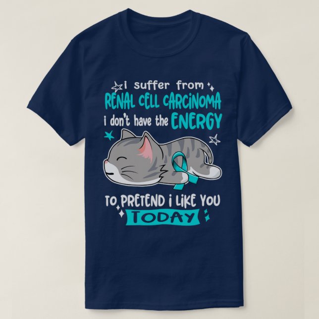 Camiseta Eu Sofro De Carcinoma De Células Renais Eu Não Ten (Frente do Design)