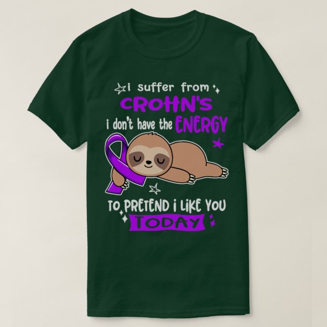 Camiseta Eu Sofro De Crohns Que Eu Não Tenho Energia Para P (Frente do Design)