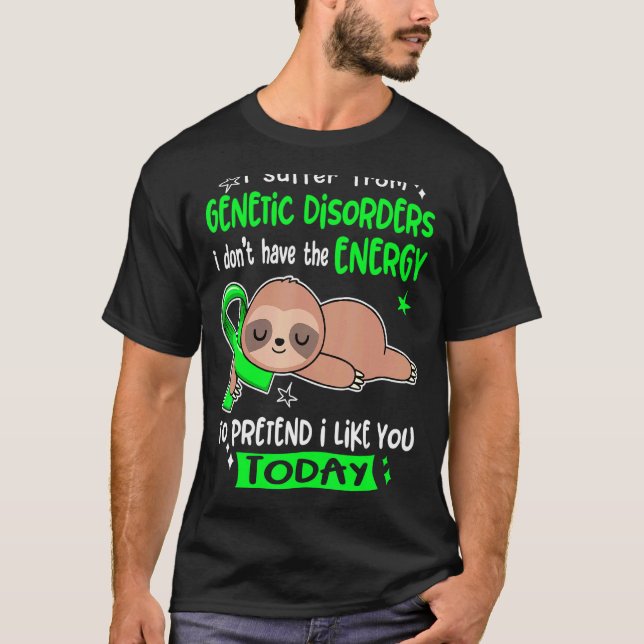 Camiseta Eu Sofro De Distúrbios Genéticos Para Fingir Que G (Frente)