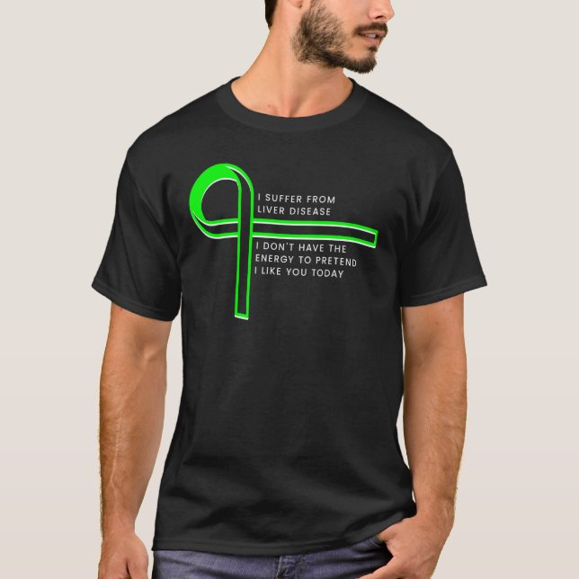 Camiseta Eu sofro de doença hepática (Frente)