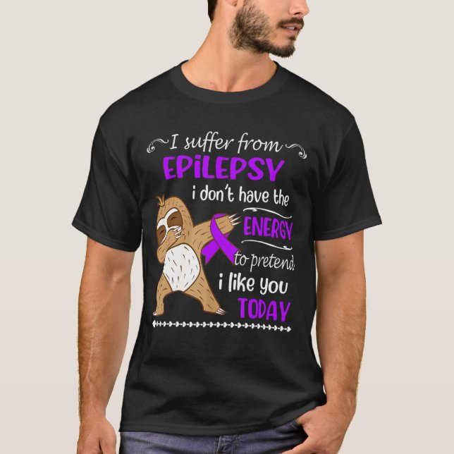 Camiseta Eu sofro de Epilepsia Eu não tenho energia (Frente)
