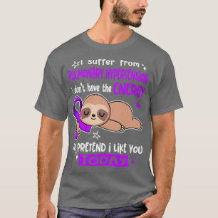 Camiseta Eu Sofro De Hipertensão Pulmonar Eu Não Tenho