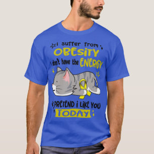 Camiseta Eu Sofro De Obesidade Eu Não Tenho Energia Para Pr