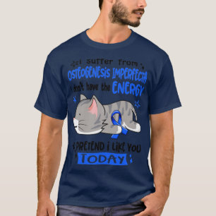 Camiseta Eu Sofro De Osteogênese Imperfeta Que Eu Não Tenho