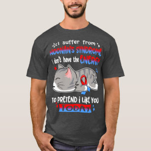 Camiseta Eu Sofro De Síndrome De Noonans Eu Não Tenho O Ene