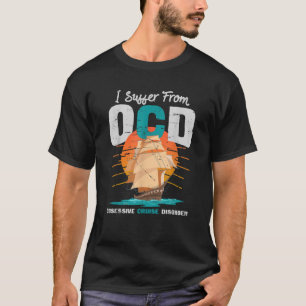 Camiseta Eu Sofro de Transtorno Obsessivo de Cruzeiros de T