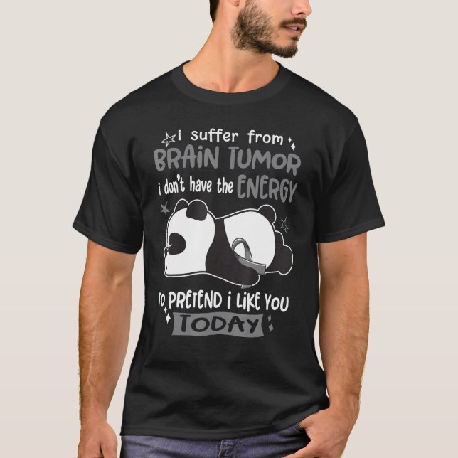 Camiseta Eu Sofro De Tumor Cerebral Eu Faço Com Que Eu Gost (Frente)