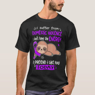 Camiseta Eu Sofro De Violência Doméstica Para Fingir Que Go