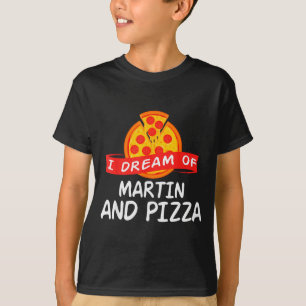 Camiseta Eu Sonho Com Martin E Pizza Martins