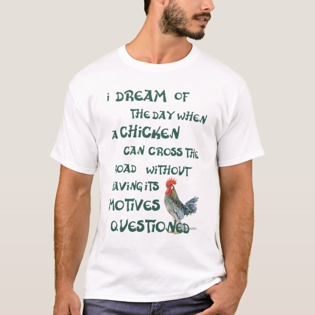 Camiseta Eu sonho do dia… GALINHAS (na luz) (Frente)