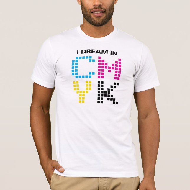Camiseta Eu sonho em CMYK (Frente)