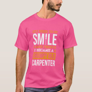 Camiseta Eu sorria Design de carpinteiro para Woodworker Ha