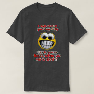 Camiseta Eu sorrio porque…