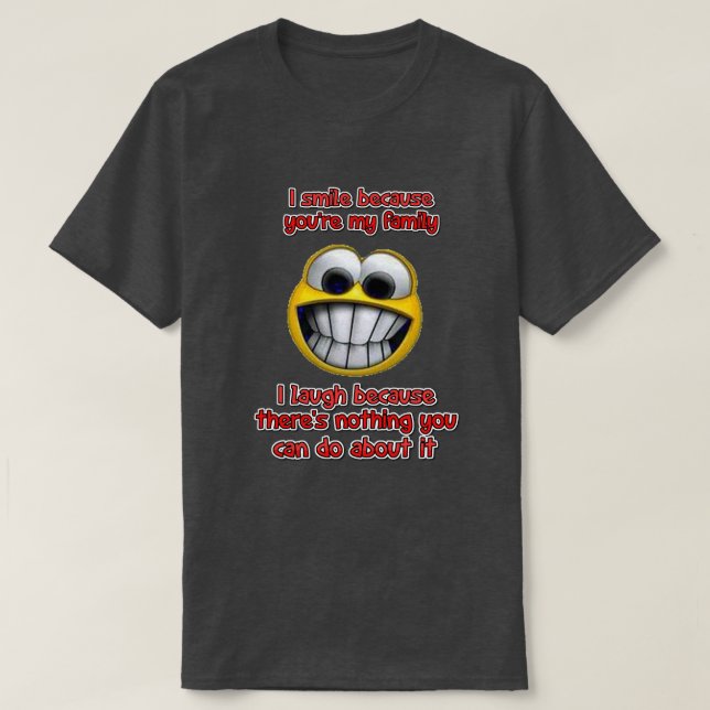 Camiseta Eu sorrio porque... (Frente do Design)