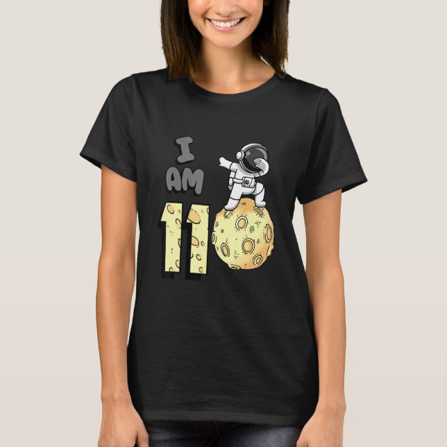 Camiseta Eu Sou 11 Astronauta Espacial Kid Moon Walker 11 B (Frente)