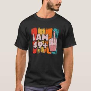 Camiseta Eu sou 49+1 mais dedo médio 50ª Festa de aniversár
