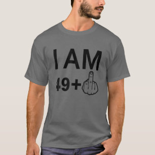 Camiseta Eu Sou 49 Mais 1 - Aniversário Engraçado - 50º Ani