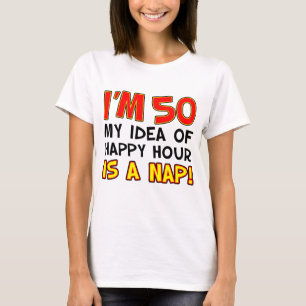 Camiseta Eu sou 50 happys hour sou sesta