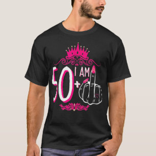 Camiseta Eu Sou 50 Mais 1 Mulher Coloca Rosa Cor-de-Rosa De