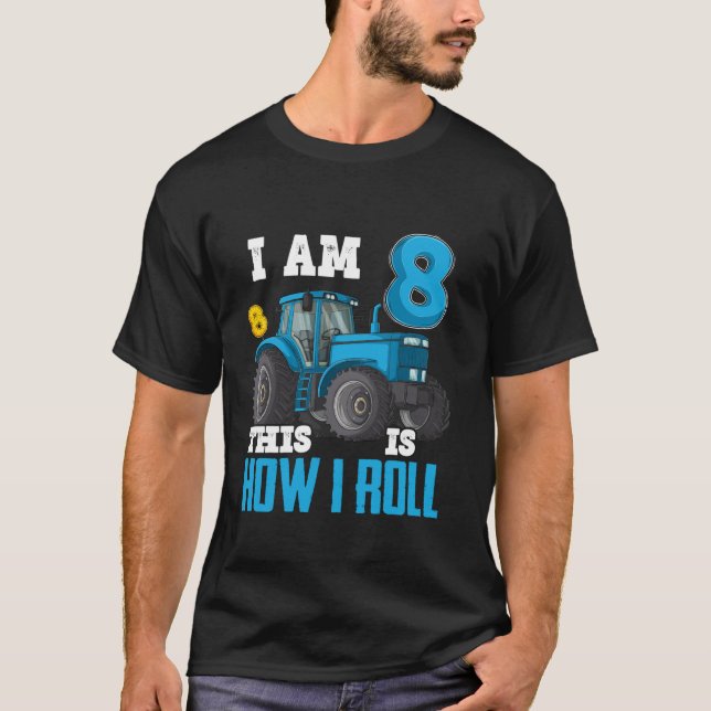Camiseta Eu sou 8 É assim que eu faço 8 anos (Frente)