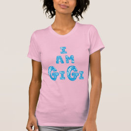 Camiseta Eu sou a amiga incrível da mulher forte gigi