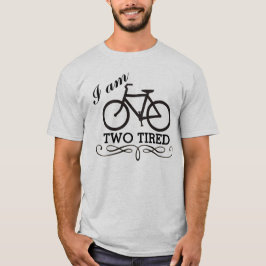 Camiseta Eu sou a bicicleta dois cansado