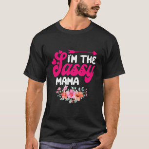 Camiseta EU Sou a Flor de Reunião de Família da Mamãe Atrev