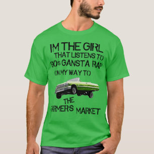Camiseta Eu sou a garota que escuta a Rap Gangsta dos anos