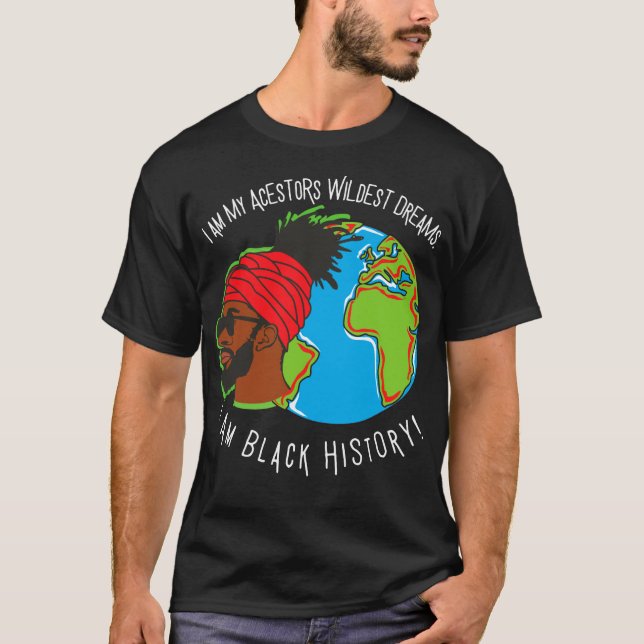 Camiseta Eu sou a História Negra Ancestrais Meses Sonhos Ma (Frente)