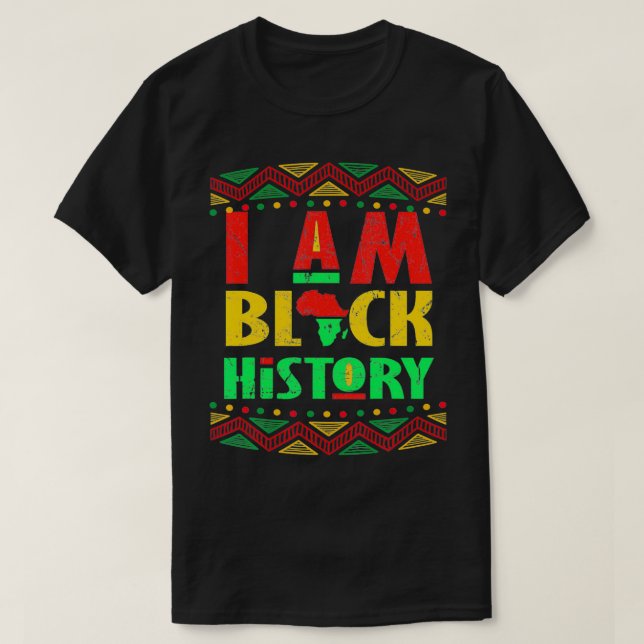 Camiseta Eu sou a História Negra Mês do Orgulho Afro-Americ (Frente do Design)